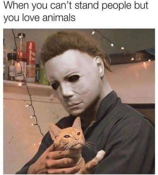 When you can't stand people but you love animals
