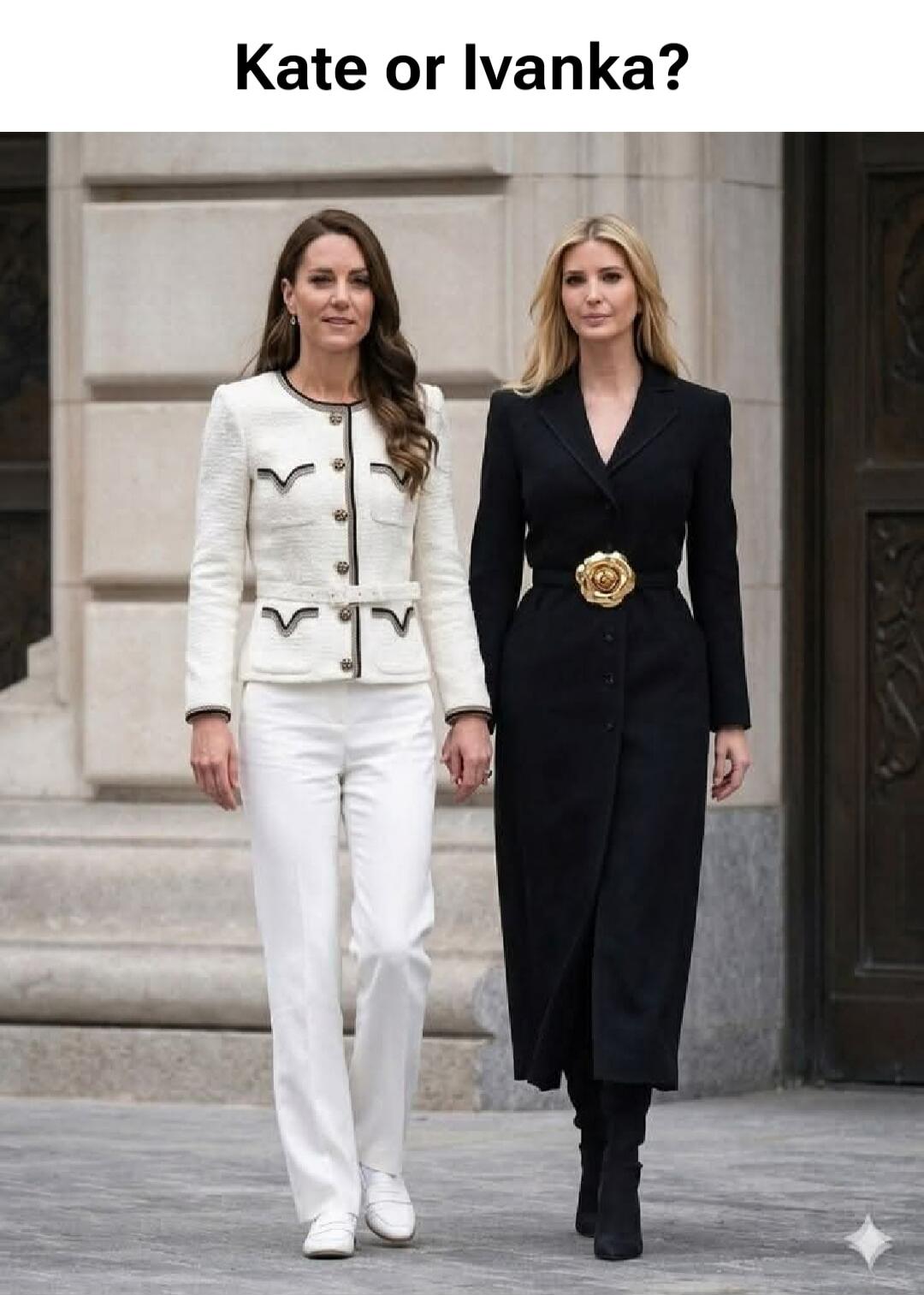 Kate or Ivanka?