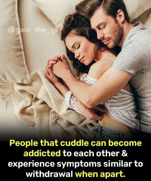 People that cuddle can become addicted to each other T N TRV T T BT T E TR O GG I ITE RV T T T O gain_the_ok Follow For More