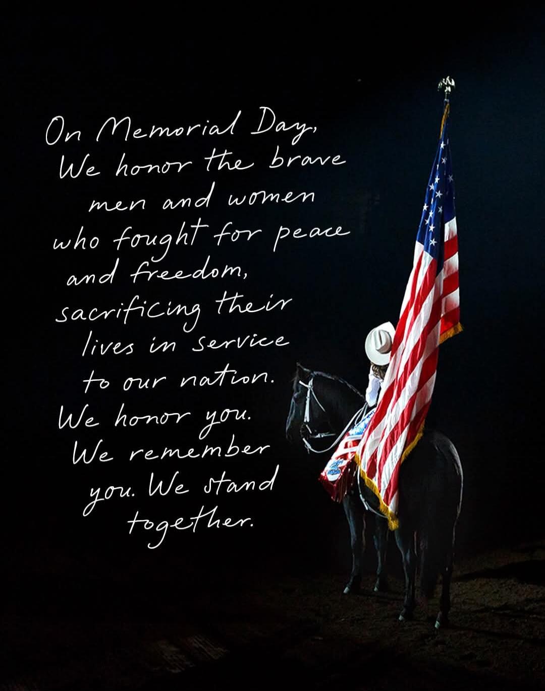 On Memorial Day, We honor the brave men and women who fought for peace and freedom, sacrificing their lives in service to our nation. We honor you. We remember you. We stand together.
