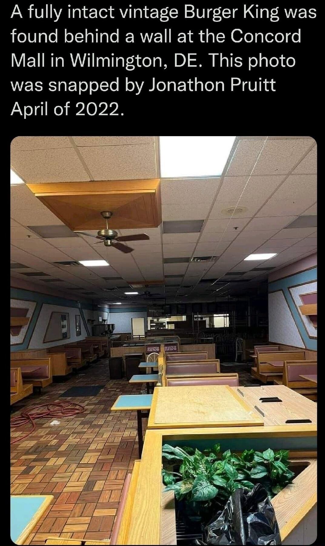 A fully intact vintage Burger King was found behind a wall at the Concord Mall in Wilmington DE This photo was snapped by Jonathon Pruitt April of 2022