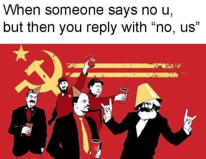 When someone says no u but then you reply with no us p 4 f