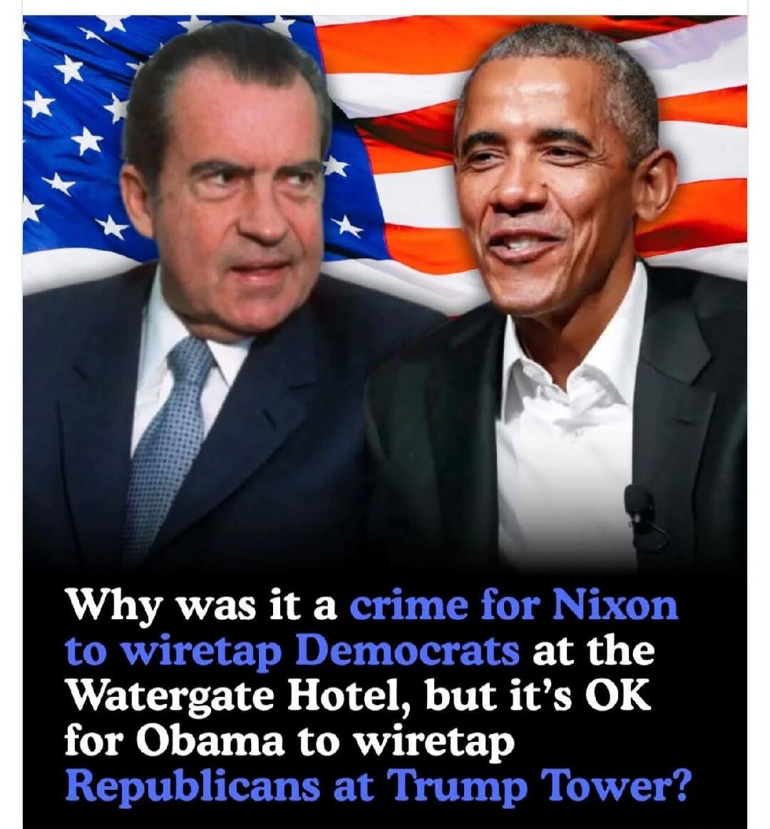 Why was it a crime for Nixon to wiretap Democrats at the Watergate Hotel, but it's OK for Obama to wiretap Republicans at Trump Tower?