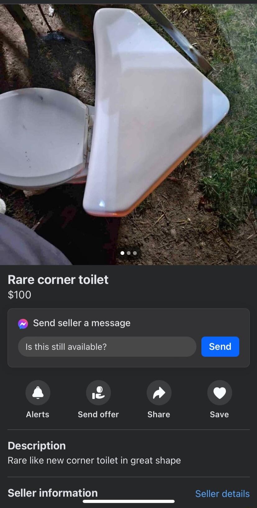 Rare corner toilet 100 Send seller a message SR GIESUEVEIEL a e Alerts Send offer Share save Description Rare like new corner toilet in great shape Seller information Seller details