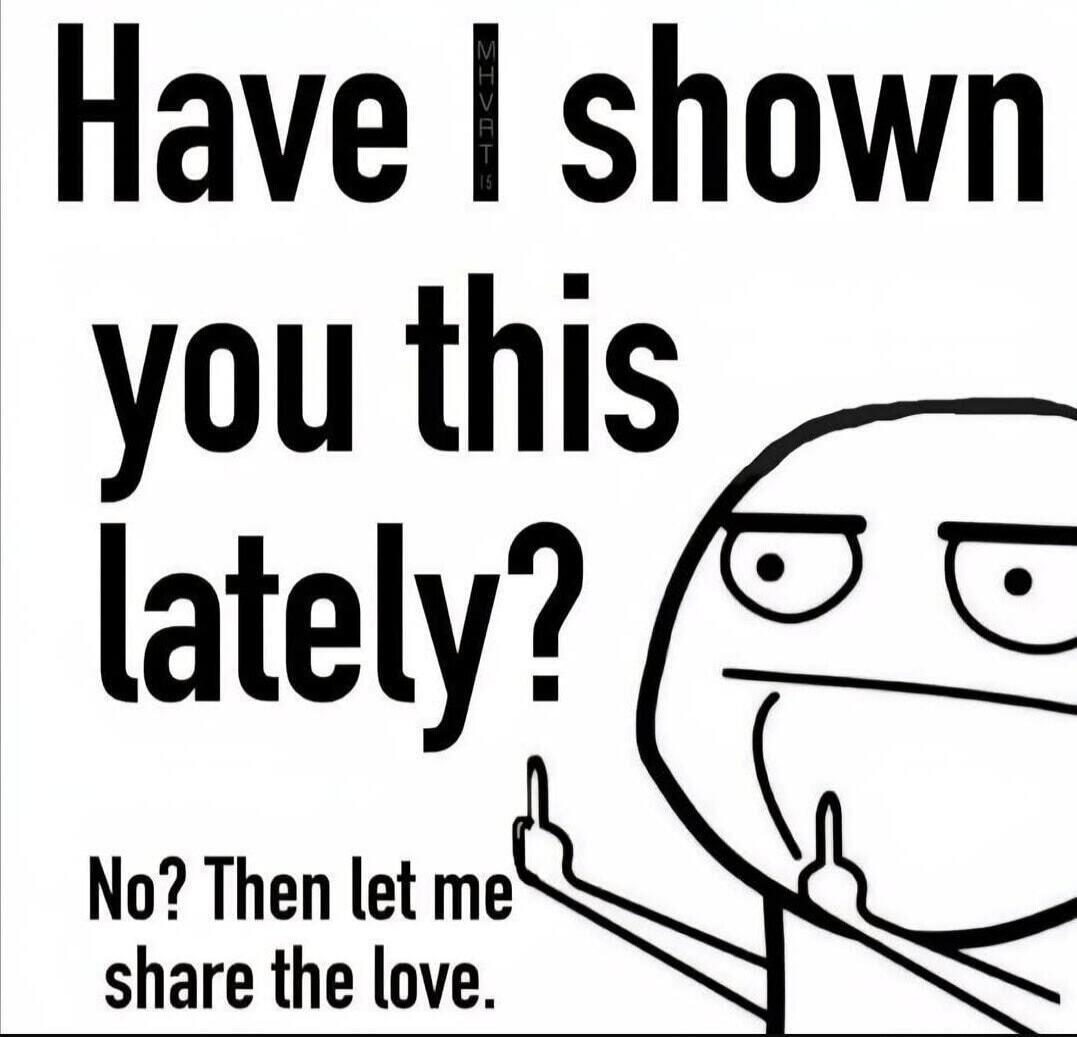 Have I shown you this lately? No? Then let me share the love.