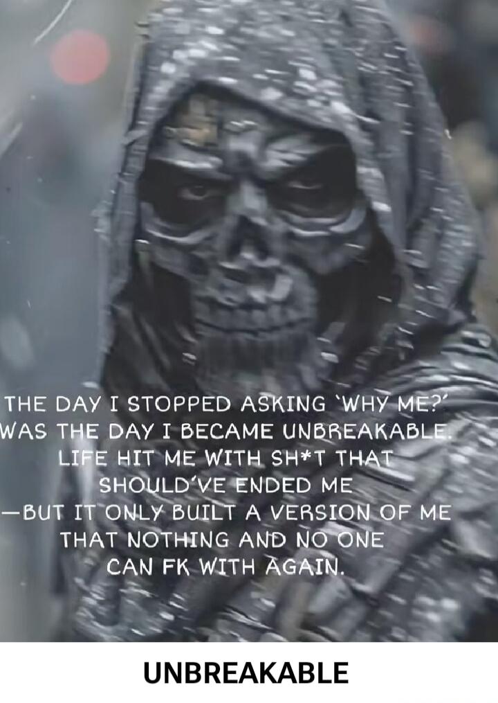THE DAY I STOPPED ASKING 'WHY ME?' WAS THE DAY I BECAME UNBREAKABLE. LIFE HIT ME WITH SH*T THAT SHOULD'VE ENDED ME — BUT IT ONLY BUILT A VERSION OF ME THAT NOTHING AND NO ONE CAN FK WITH AGAIN.
UNBREAKABLE