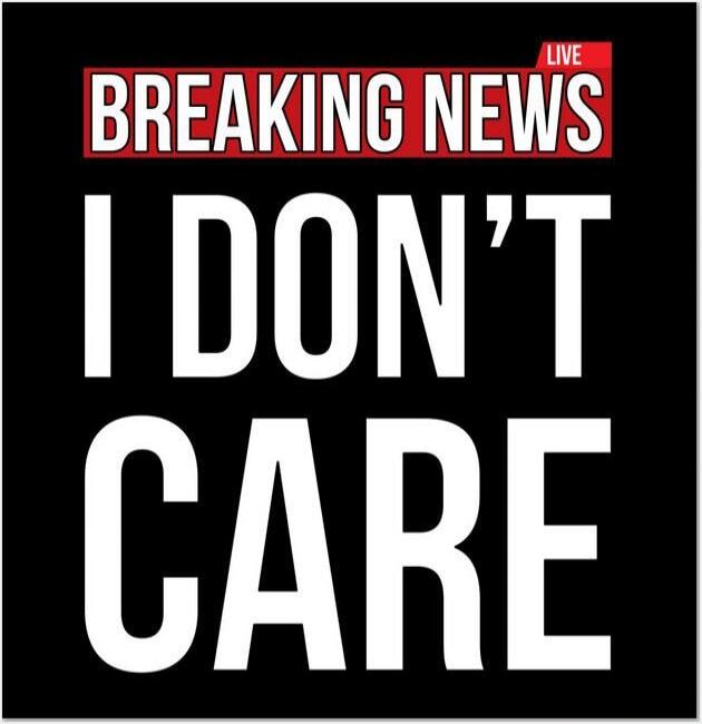 LIVE BREAKING NEWS I DON'T CARE