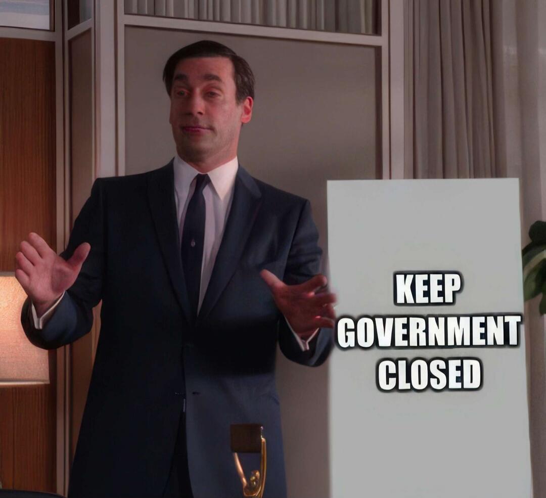 KEEP GOVERNMENT CLOSED