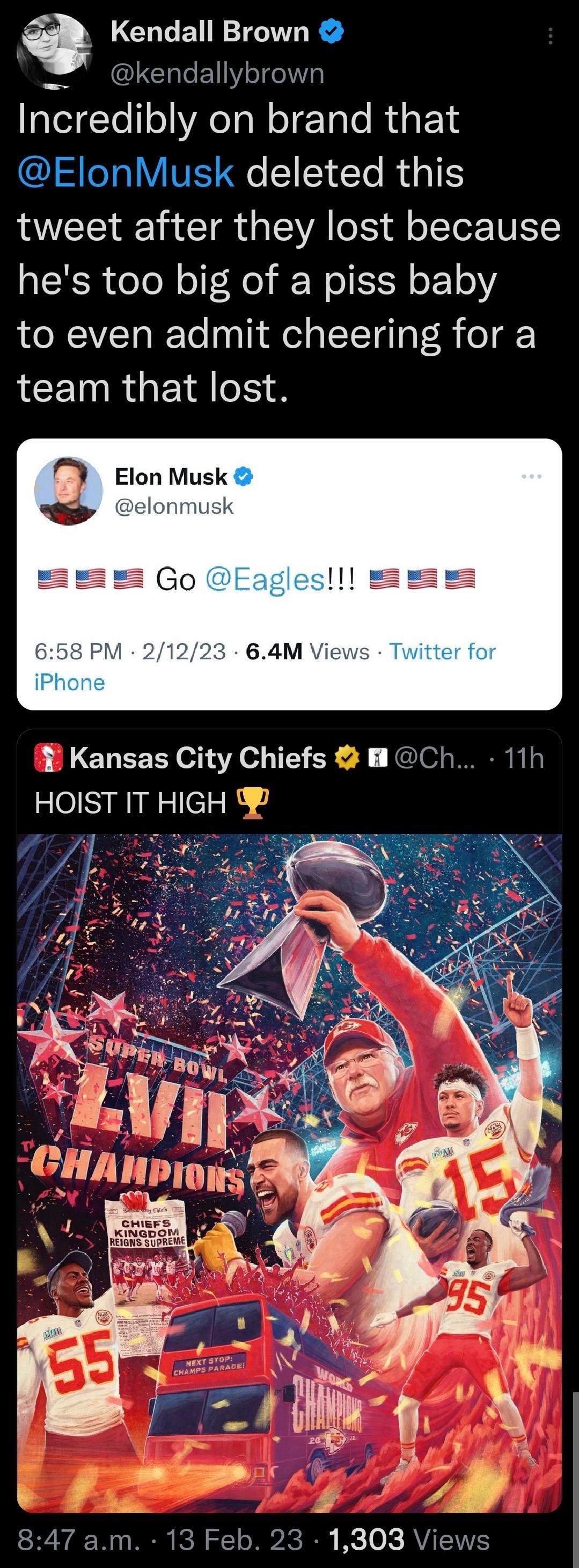 R Kendall Brown LCTTe B eTgelV Incredibly on brand that ISITIVIVE e T Yo R T tweet after they lost because AEESR eTol o f el WOIISTH oF 10Y to even admit cheering for a JCETNRGETAlIS Elon Musk elonmusk Kansas City Chiefs BCh 11h HOIST IT HIGH