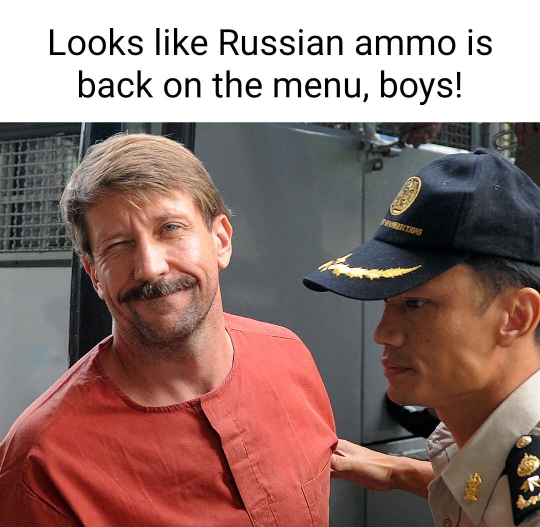 Looks like Russian ammo is back on the menu boys