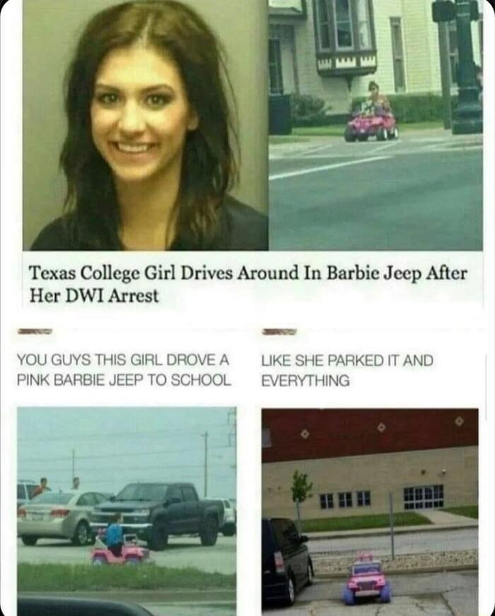 Texas College Girl Drives Around In Barbic Jecp After Her DWI Arrest YOU GUYS THIS GIRLDROVEA LIKE SHE PARKED IT AND PINK BARBIE JEEP TO SCHOOL EVERYTHI
