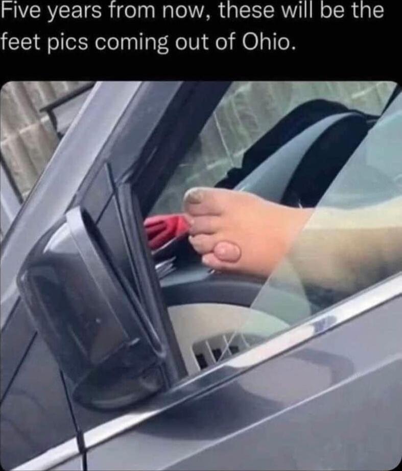 Five years from now these wi feet pics coming out of Ohio