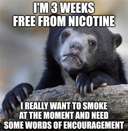 NTTHEMOMENTANDNEED SOME WORDS OF ENCOURRGEMENT