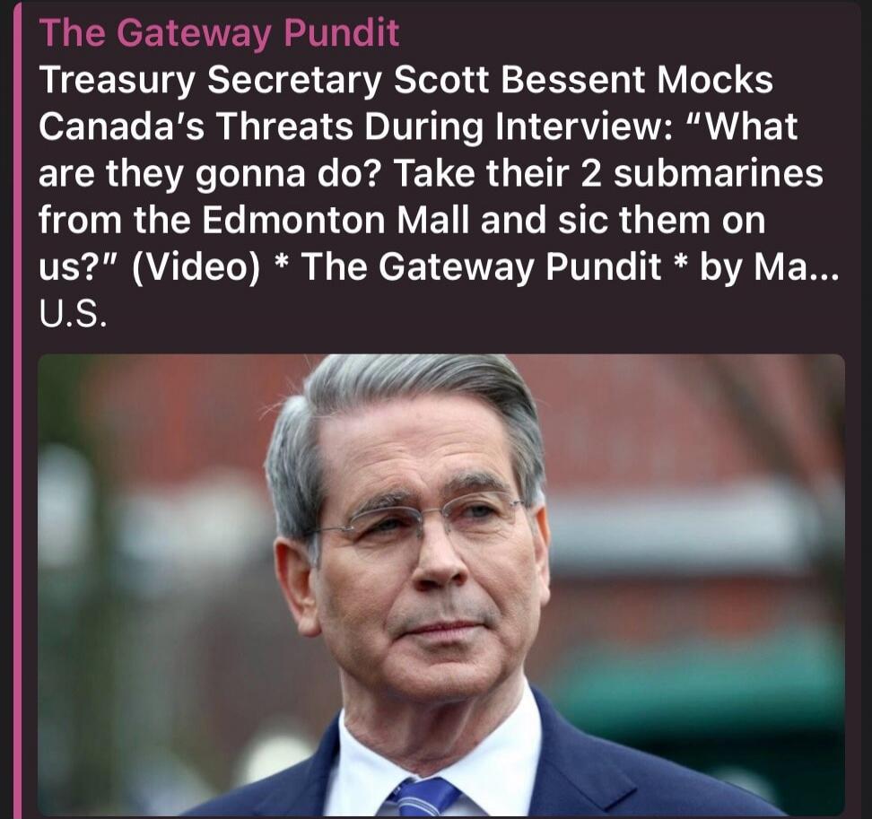 Treasury Secretary Scott Bessent Mocks Canada's Threats During Interview: 