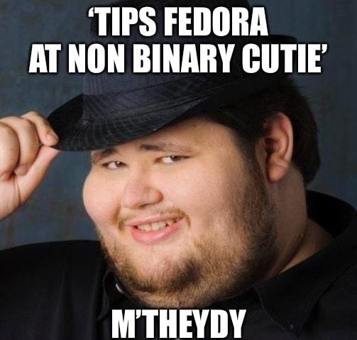 TIPS FEDORA AT NON BINARY CUTIE w L1301