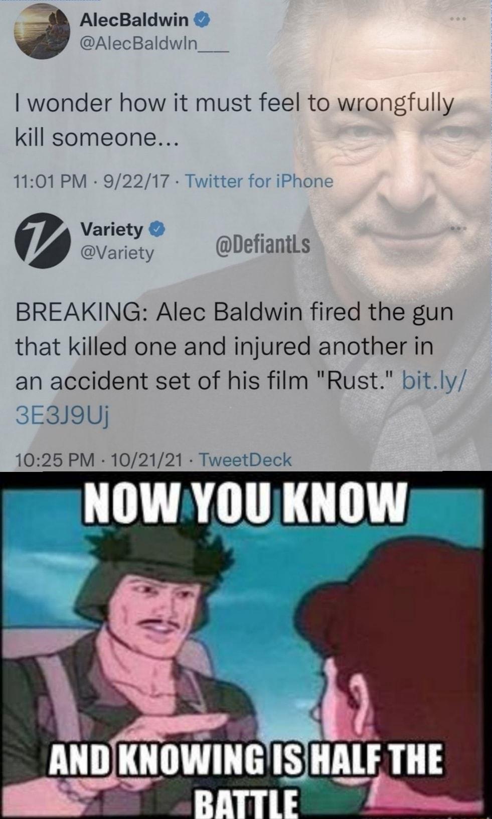 48 AlecBaldwin AlecBaldwin___ wonder how it must feel to wrongfully kill someone 1101 PM 92217 0 Vari artey DefiantLs BREAKING Alec Baldwin fired the gun that killed one and injured another in an accident set of his film Rust bitly 3J9Uj 1025 PM 102121 TweetDeck ANDTKNUWIG 1 I_IAlF THE