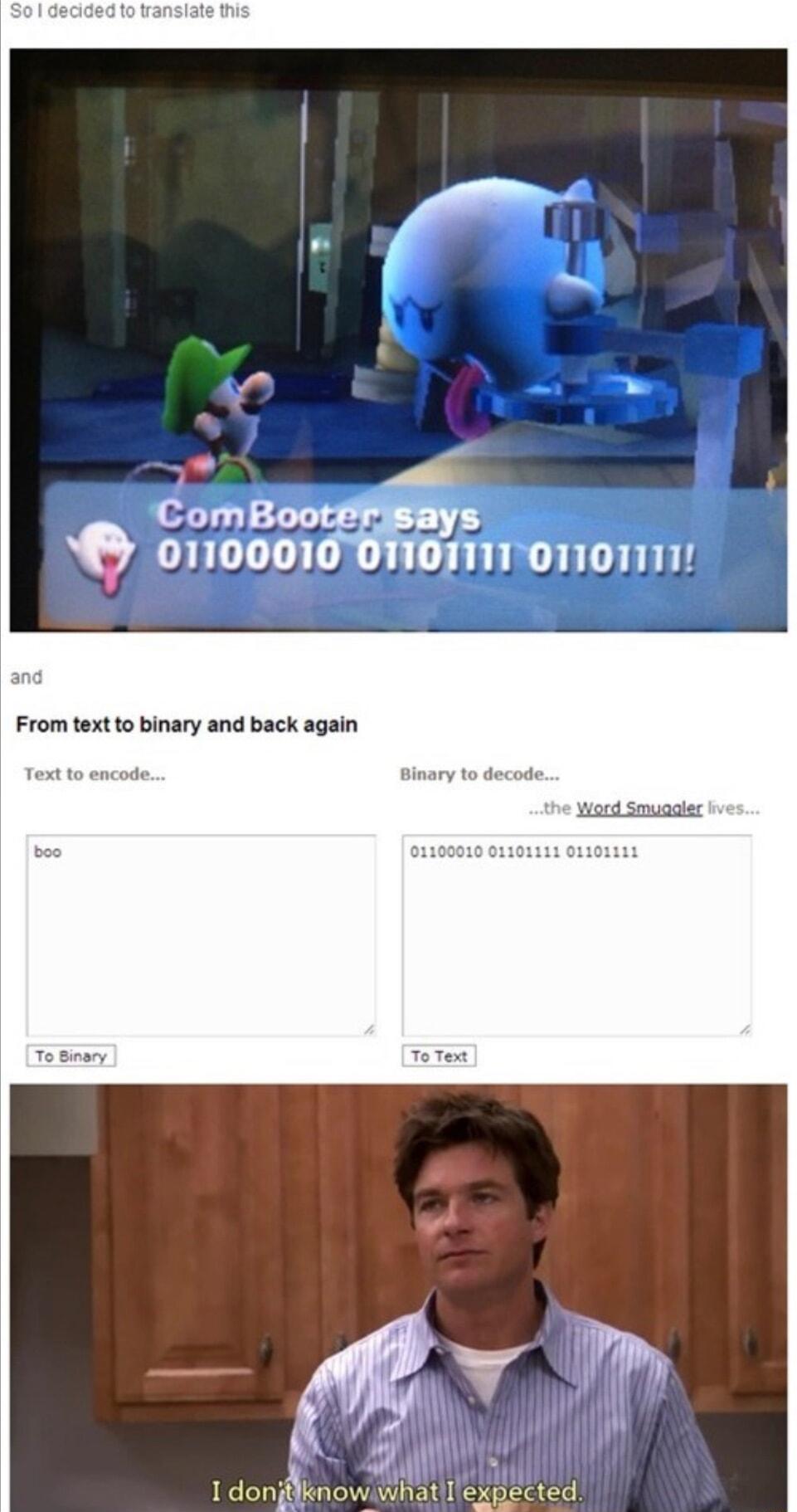 s Com S Q onoonmsolm o101 From text to binary and back again r o B Ll Idonknc whatlexpected