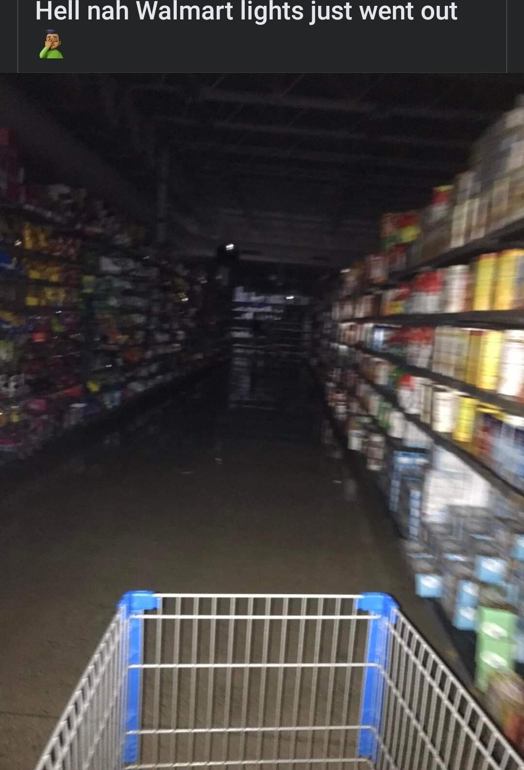 Hell nah Walmart lights just went out