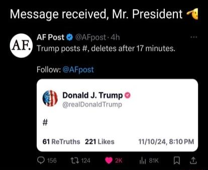 Message received Mr President AF Post Trump posts deletes after 17 minutes Follow Qb Donald J Trump 61ReTruths 221Likes 10PM