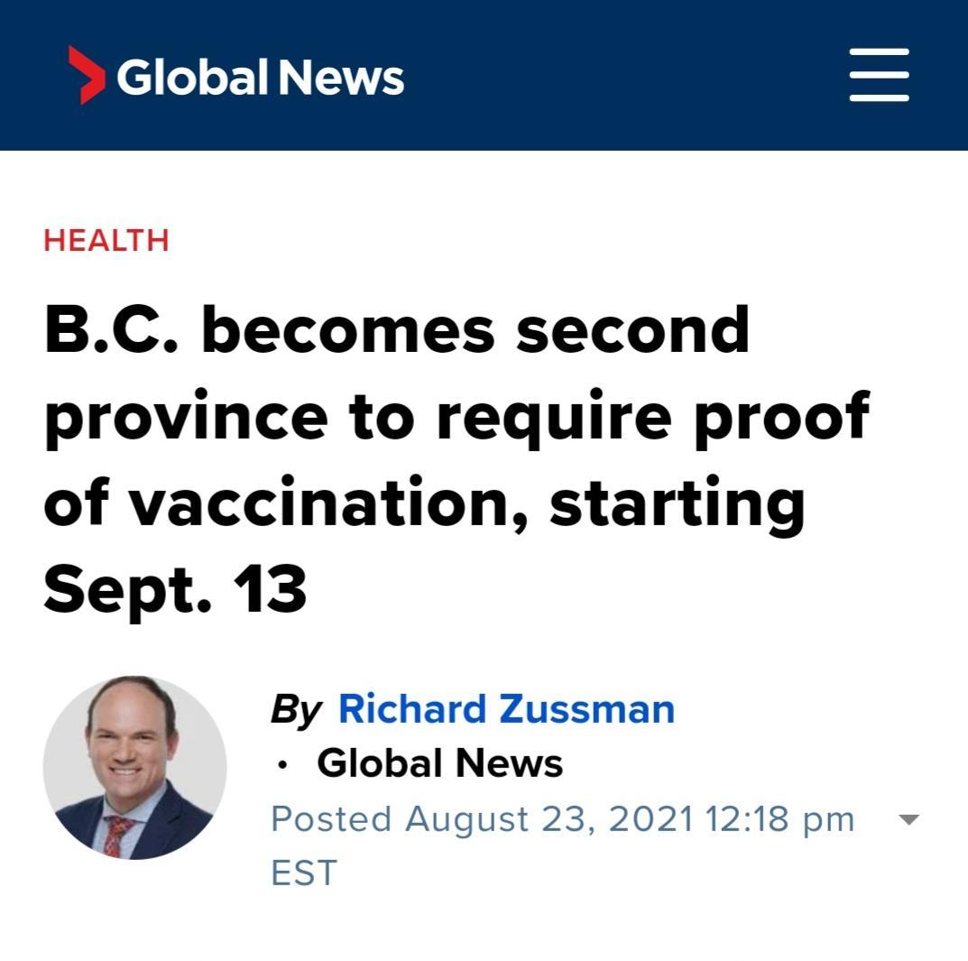 ceY EIN S HEALTH BC becomes second province to require proof of vaccination starting Sept 13 By Richard Zussman Global News Posted August 23 20211218 pm EST