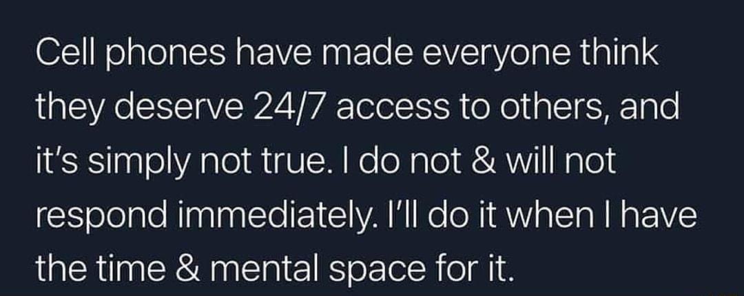 071N ol alolal N g R aatTe EXY1aY o R ial 0 4 they deserve 247 access to others and its simply not true do not will not y elelaleMinglnalTe T VAN Ne oRIAiaTa N N o 1Y LRI RN ERIEIRS ol R ol