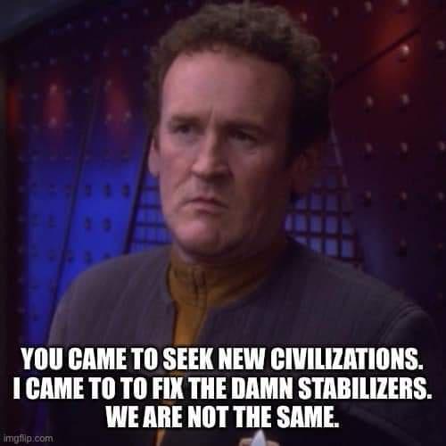 YOU CAMETO Sill NEW CIVILIZATIONS 1CAMETO TO FIX THE DAMN STABILIZERS WEARE NOT lll SAME