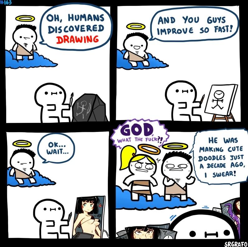 N O HUMANS DISCOVERED AND You DRAWING IMPROVE SO FAS DOODLES JUST A DECADE AGO sweAR