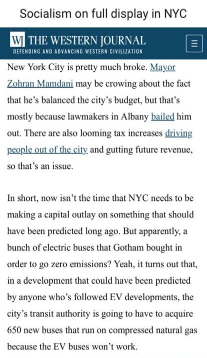 Socialism on full display in NYC WJ THE WESTERN JOURNAL DEFENDING AND ADVANCING WESTERN CIVILIZATION New York City is pretty much broke. Mayor Zohran Mamdani may be crowing about the fact that he's balanced the city's budget, but that's mostly because lawmakers in Albany bailed him out. There are also looming tax increases driving people out of the