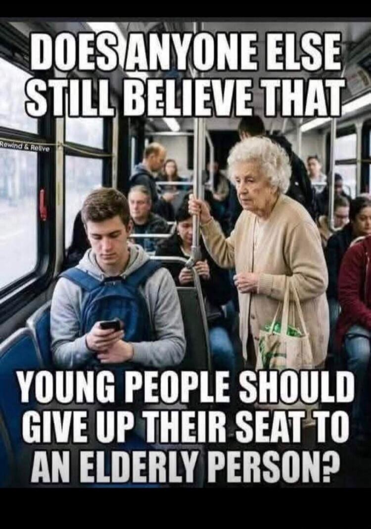 DOES ANYONE ELSE STILL BELIEVE THAT YOUNG PEOPLE SHOULD GIVE UP THEIR SEAT TO AN ELDERLY PERSON? Rewind & Relive