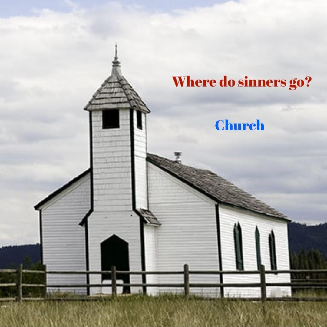 Where do sinners go Church