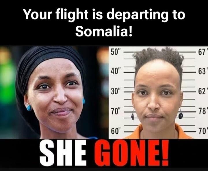 Your flight is departing to Somalia! SHE GONE!