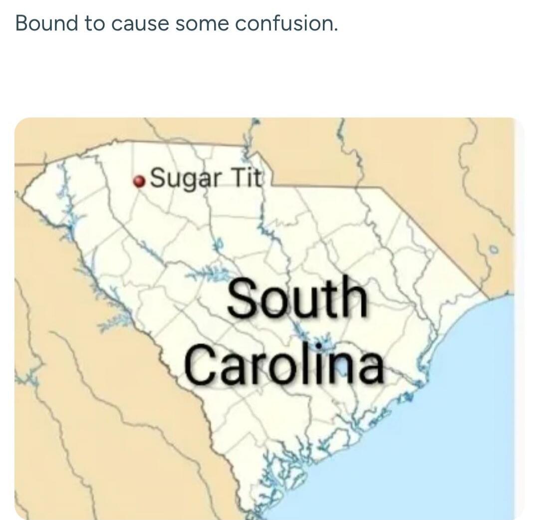 Bound to cause some confusion. Sugar Tit South Carolina