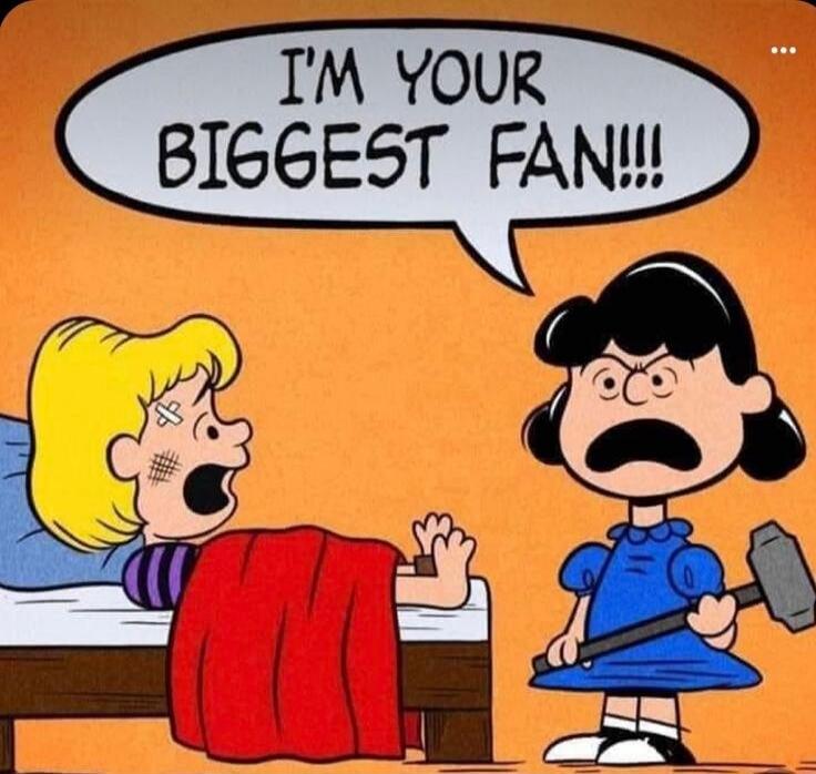 I'M YOUR BIGGEST FAN!!!