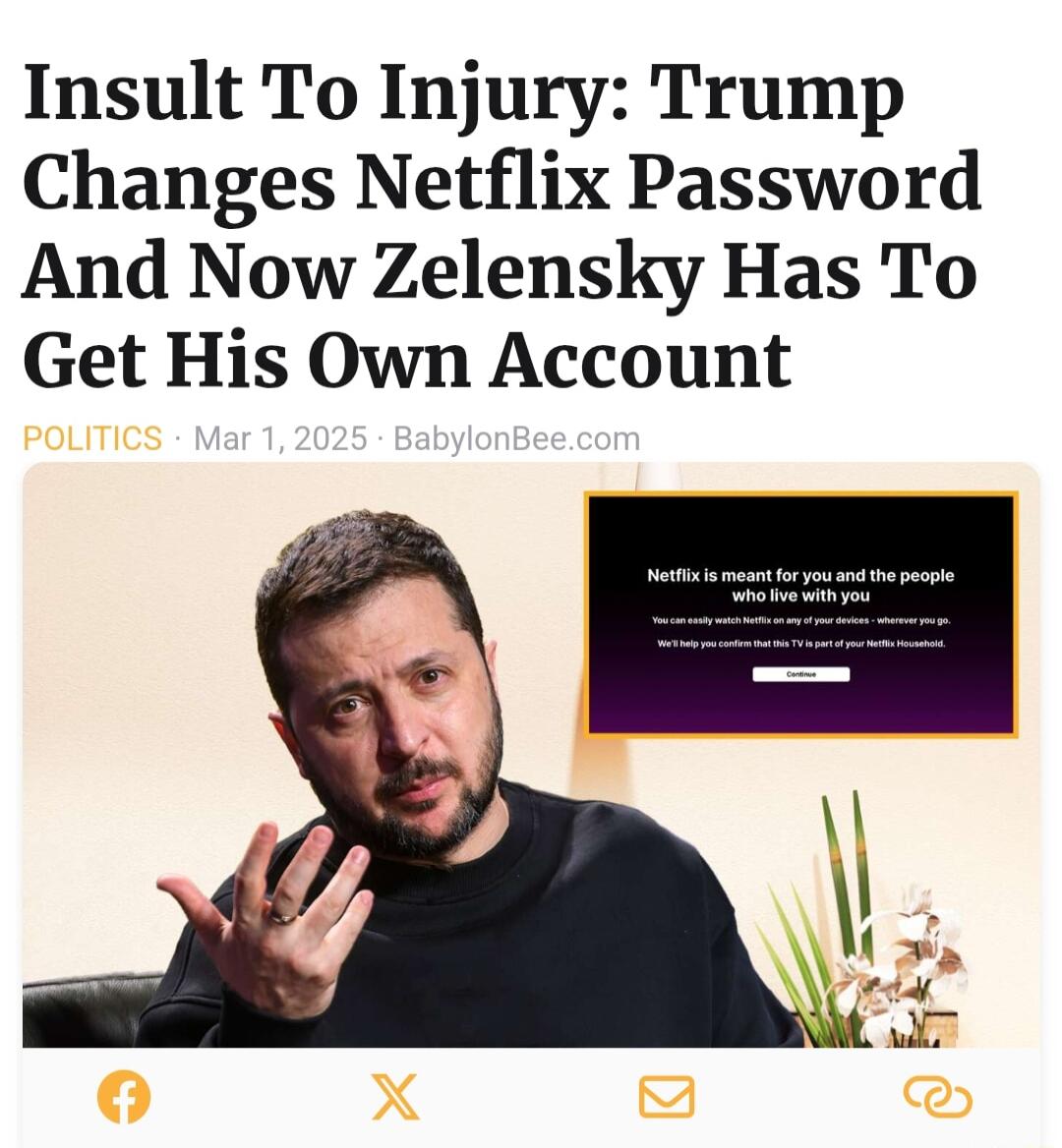 Insult To Injury Trump Changes Netflix Password And Now Zelensky Has To Get His Own Account