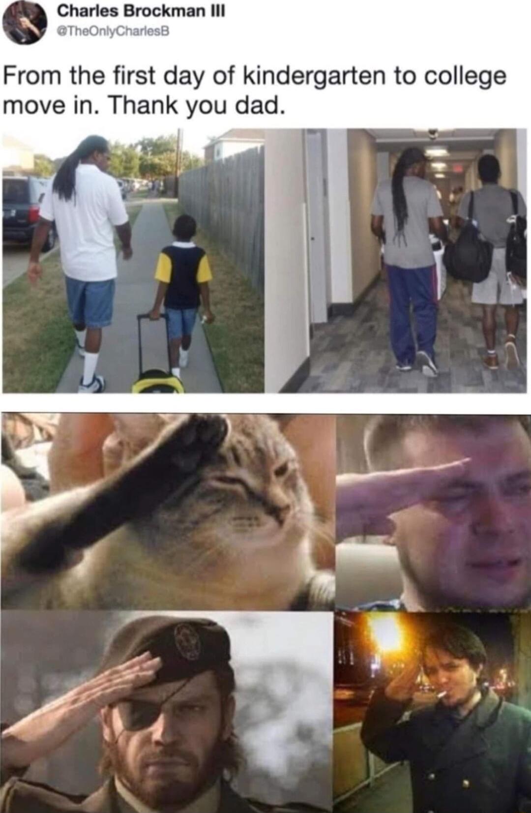 Charles Brockman Ill From the first day of kindergarten to college move in Thank you dad