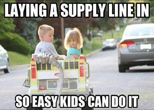 LAYING A SUPPLY LINE IN SO EASY KIDS CAN DO IT