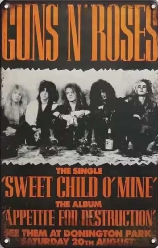 GUNS N' ROSES THE SINGLE 'SWEET CHILD O' MINE' THE ALBUM 'APPETITE FOR DESTRUCTION' SEE THEM AT DONINGTON PARK SATURDAY 20TH AUGUST