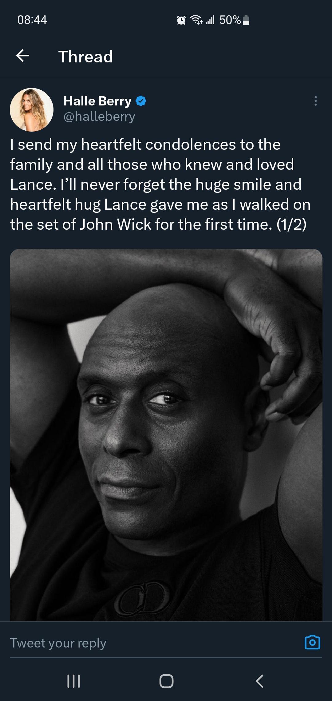 0844 l 50a Thread Halle Berry GLEELERT send my heartfelt condolences to the family and all those who knew and loved Lance Ill never forget the huge smile and heartfelt hug Lance gave me as walked on the set of John Wick for the first time 12 ay T Y 4 b f o e Tweet your reply 1
