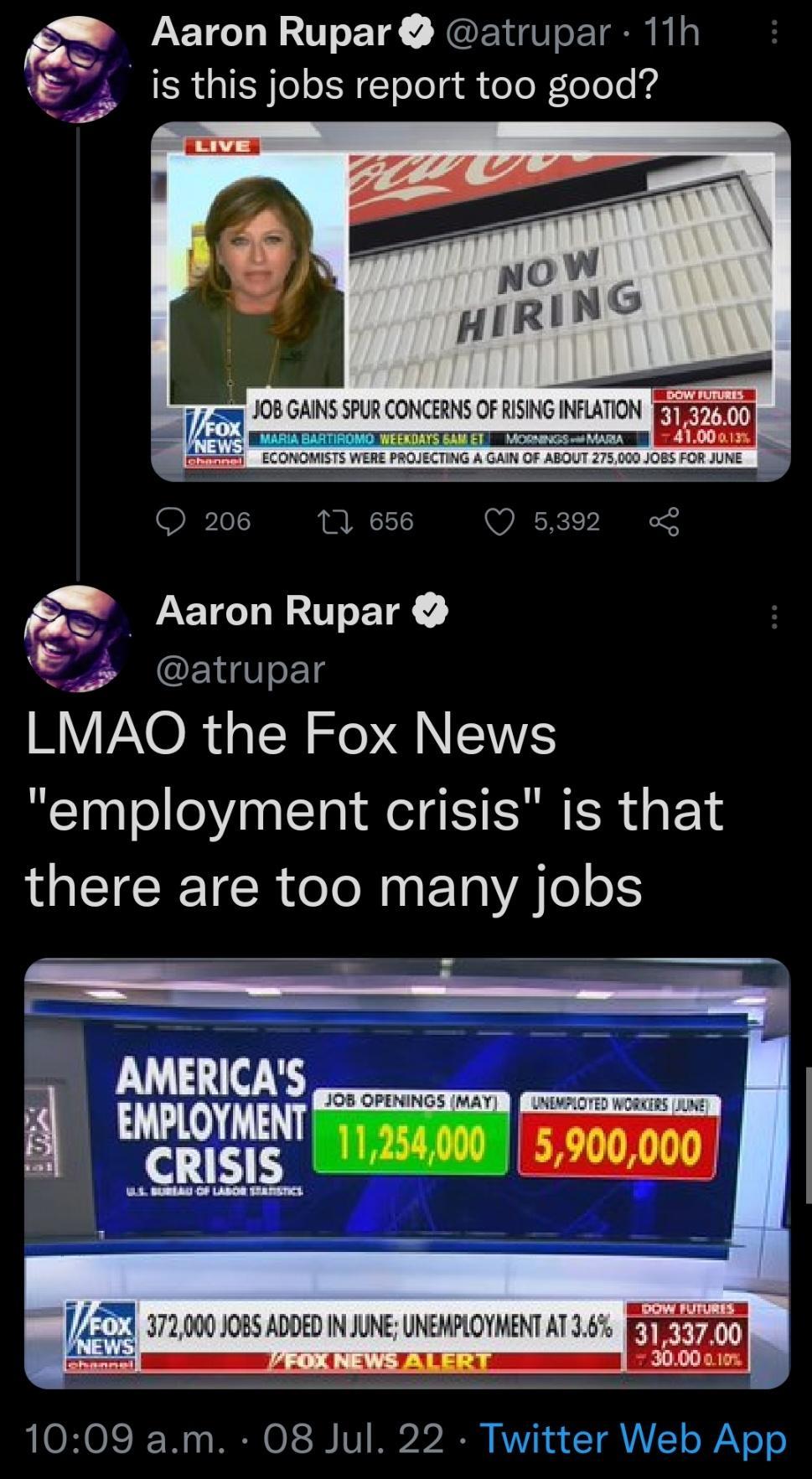 Aaron Rupar atrupar 11h is this jobs report too good A Aaron Rupar atrupar RVVXOR RN employment crisis is that LOUETCETER o le N i ETalYA o o1 1009 am 08 Jul 22 Twitter Web App