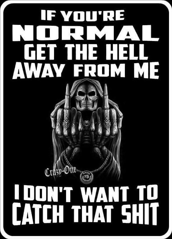 IF YOURE d o V B GET THE HELL AWAY FROM ME Hffv LK Oi IDONT WAIIT T0 ATCH THAT SHIT