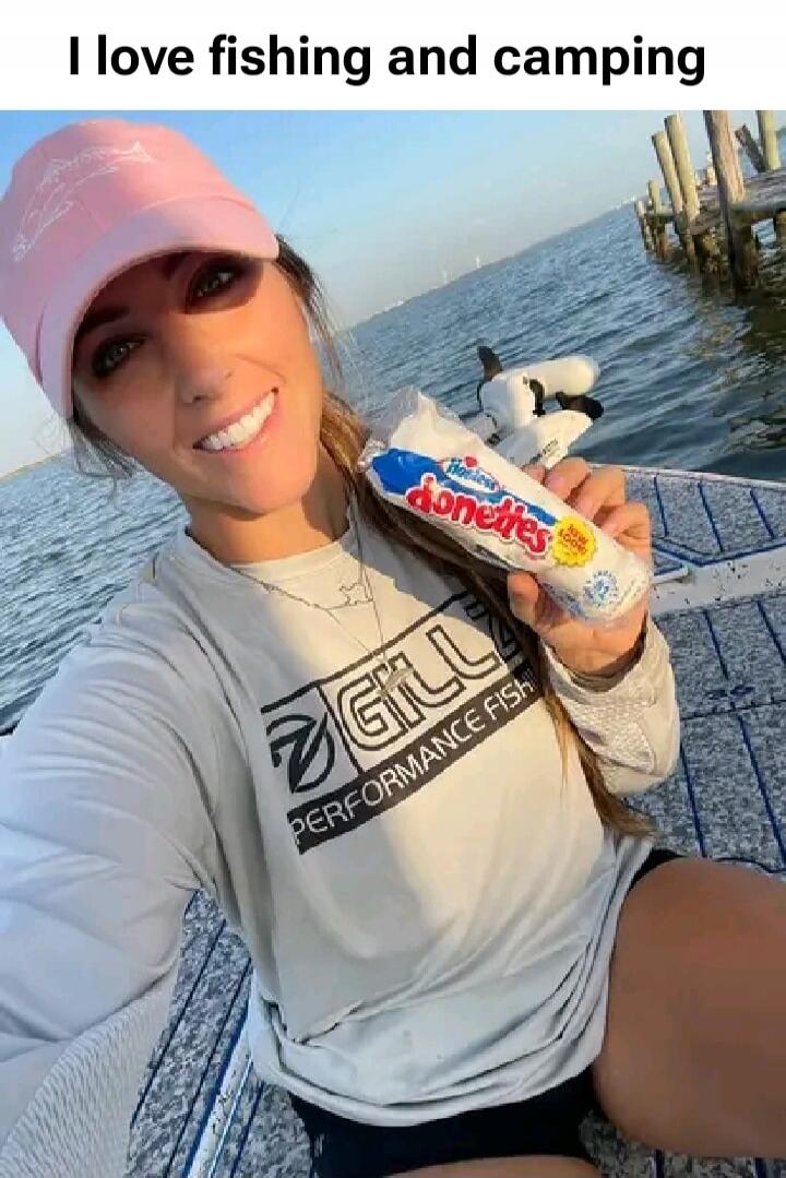 I love fishing and camping