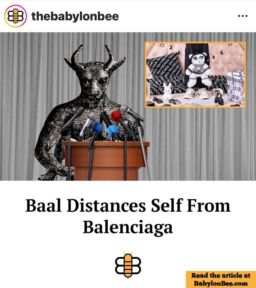 thebabylonbee Baal Distances Self From Balenciaga