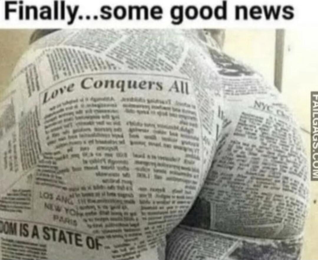 Finally...some good news. Love Conquers All. Los Ang. New Yor. Paris. NYC. DOM IS A STATE OF.