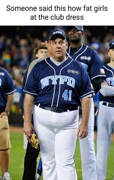 Someone said this how fat girls at the club dress y