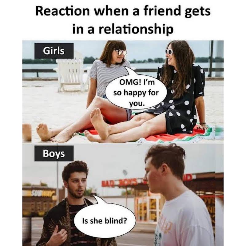 Reaction when a friend gets in a relationship