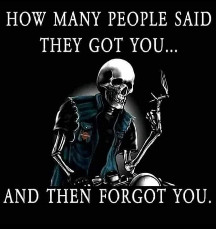 HOW MANY PEOPLE SAID THEY GOT YOU... AND THEN FORGOT YOU.