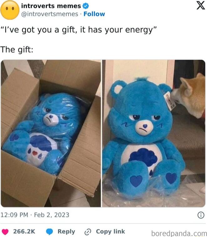 introverts memes intrc emes Follow Ive got you a gift it has your energy he gift 209 PM Feb 2 2023 2662K Reply D Copylink