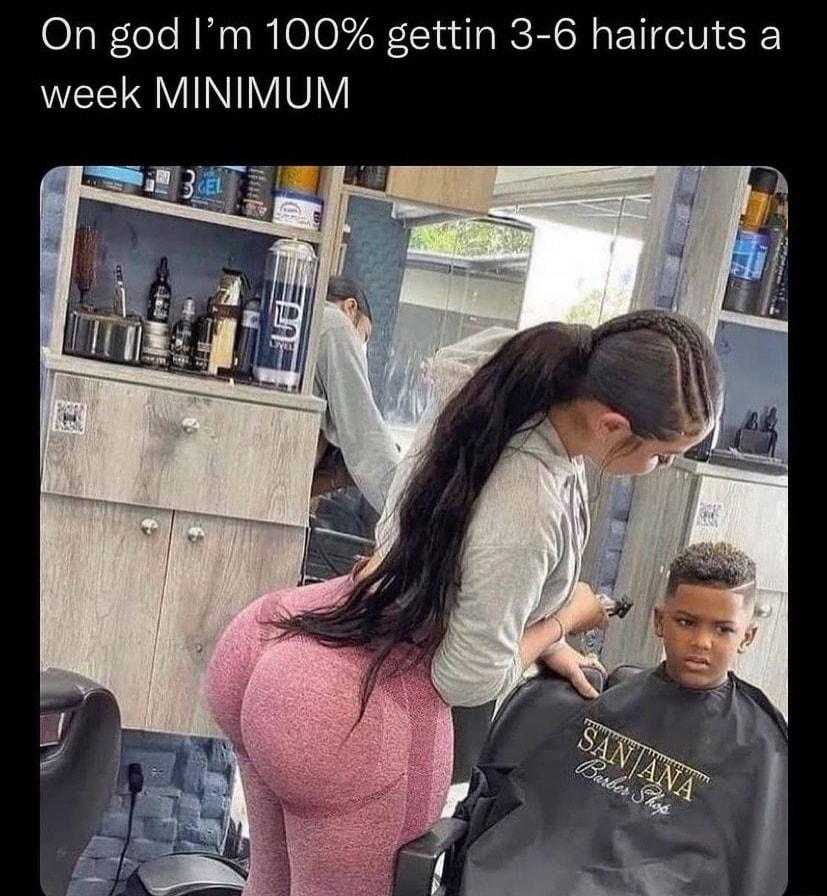 On god Im 100 gettin 3 6 haircuts a WEEVILS