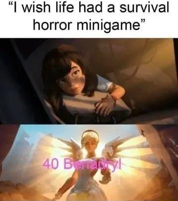 I wish life had a survival horror minigame o d