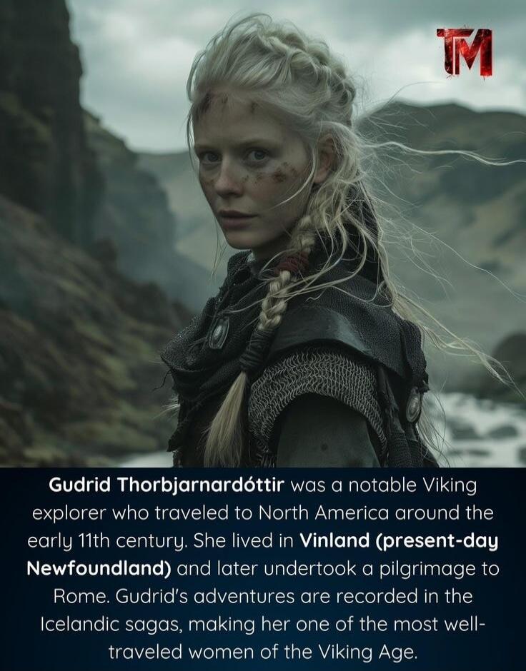 Gudrid Thorbjarnardóttir was a notable Viking explorer who traveled to North America around the early 11th century. She lived in Vinland (present-day Newfoundland) and later undertook a pilgrimage to Rome. Gudrid's adventures are recorded in the Icelandic sagas, making her one of the most well-traveled women of the Viking Age.